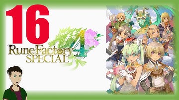 Rune Factory 4 Special Playthrough [ep.16]