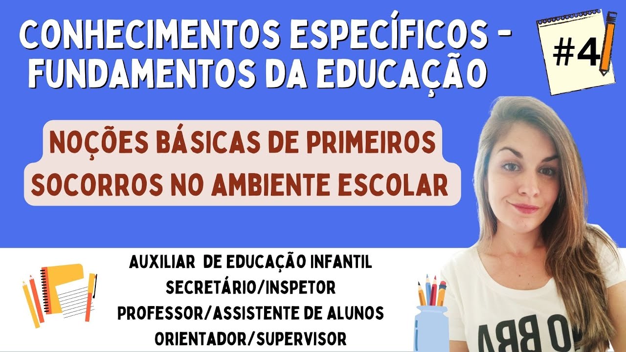 Aula - Noções de primeiros socorros no ambiente escolar.