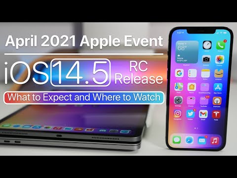 Apple Event April 2021 Announced - What to Expect, Where to Watch and iOS 14.5 RC Release