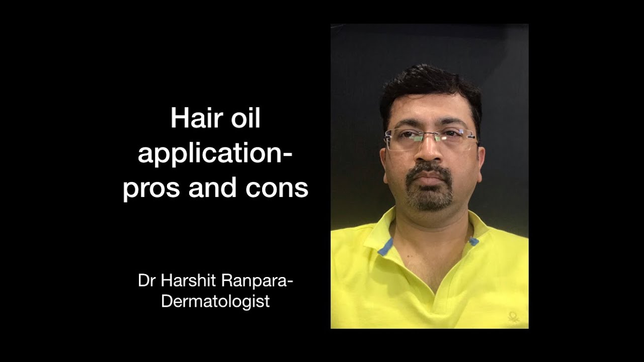 Hair oil application pros and cons YouTube