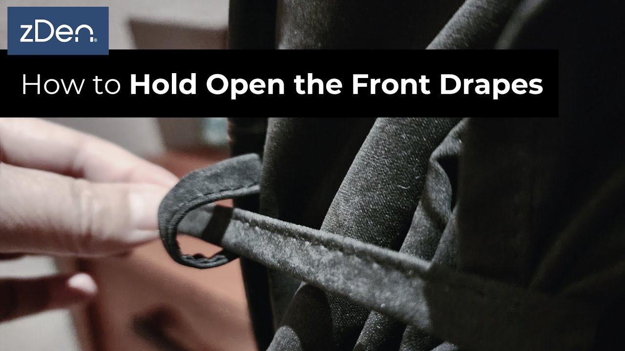 How to hold open the front drapes of the zDen using the loop