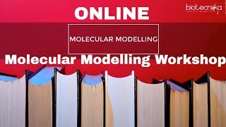 🎓 Molecular Modelling Workshop at BioTecNika - Attend Online