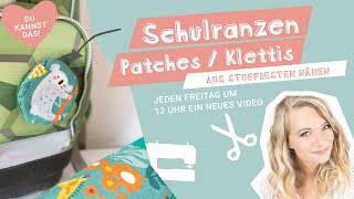 Patches / Klettis für den Schulranzen nähen //stoffe.de