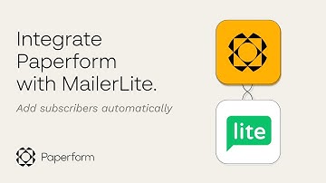 How to connect Paperform to MailerLite