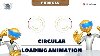 Famous SIMPLE CIRCULAR LOADING ANIMATION BY USING PURE CSS || WEBKAARI #html #css #animation Net Worth