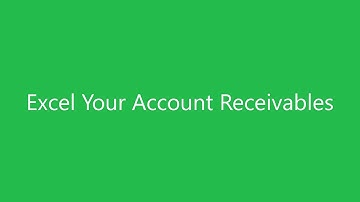 Excel Your Accounts Receivables