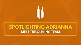 Meet The OLN Inc Team: Learning All About Adrianna's Journey || How Experiences Shape Growth!