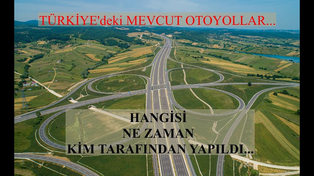 Türkiye'nin Otoyol Haritası - Mevcut Yollar | Otoyollarımız-Köprülerimiz