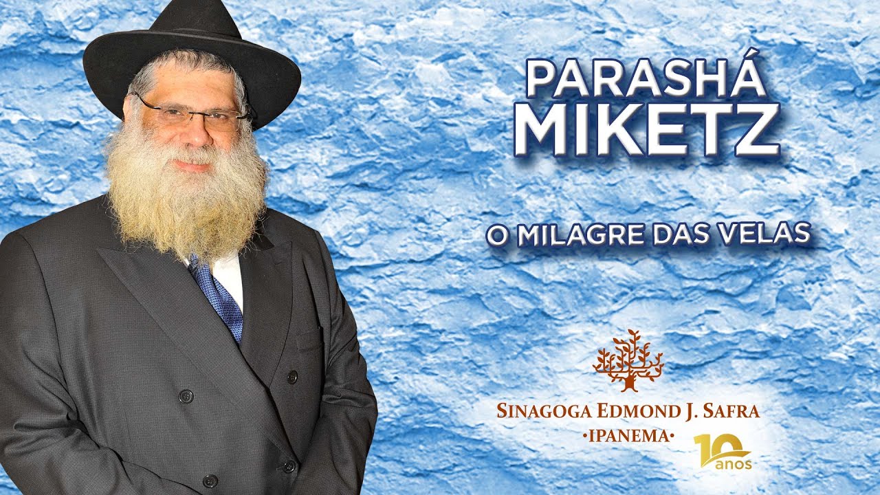 "O Milagre das Velas" • Miketz • Sinagoga de Ipanema (20-12-2025)