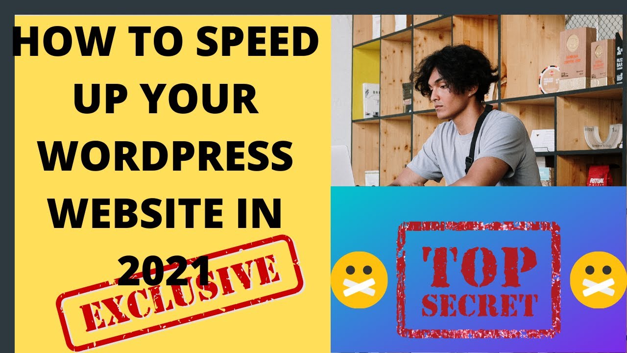 How To Speed Up Your WordPress Website In 2021 ⚠️ 7 Best Kept Secrets You Must Know ⚠️