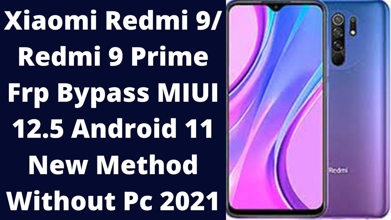 Xiaomi Redmi 9 Frp Bypass