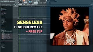 Kodak Black - Senseless (FL Studio Remake + Free FLP)