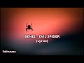 Benee  evil spider lyrics