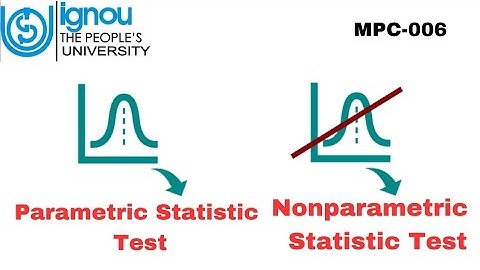 Parametric and Nonparametric Statistic Test (MPC-006)