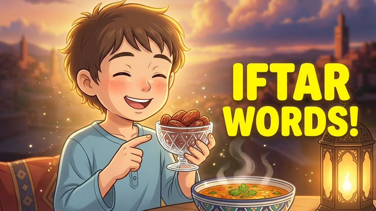 Delicious Food & English Words | Learn with Omar's Iftar Time