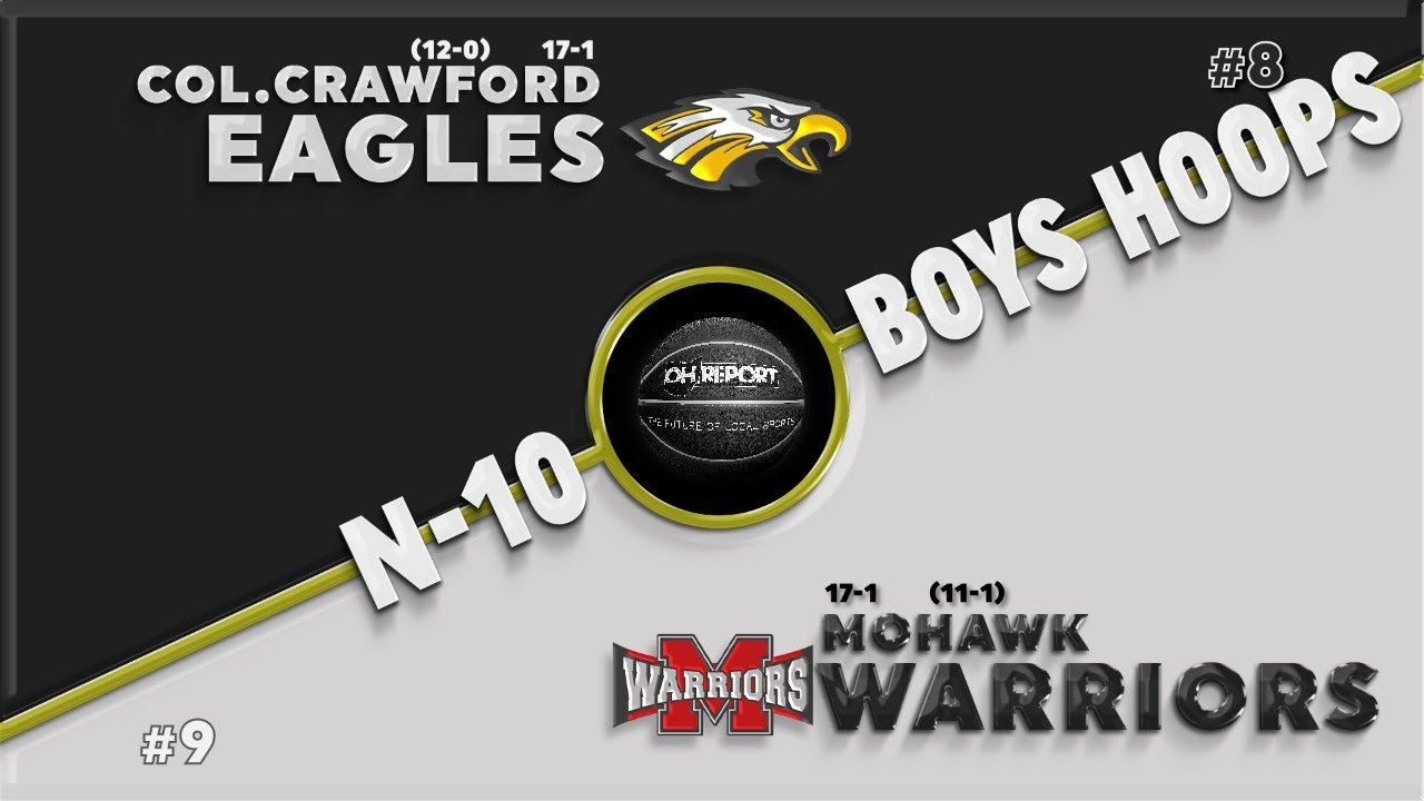 #8 Colonel Crawford (17-1) @ #9 Mohawk Warriors (17-1) - N-10 Boys Basketball Championship