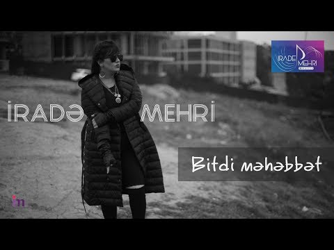 Irade Mehri - Bitdi | Azeri Music [OFFICIAL]