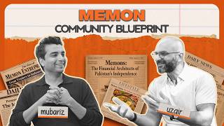 EP 28: How the Memon Community Built Pakistan's Economy | Mubariz ft. Uzair Younis