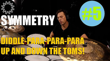 SYMMETRY Lesson #5 DiddleParaParaPara