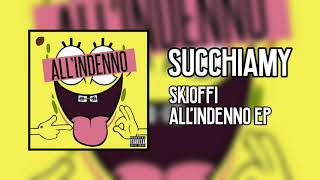 Skioffi - Succhiamy