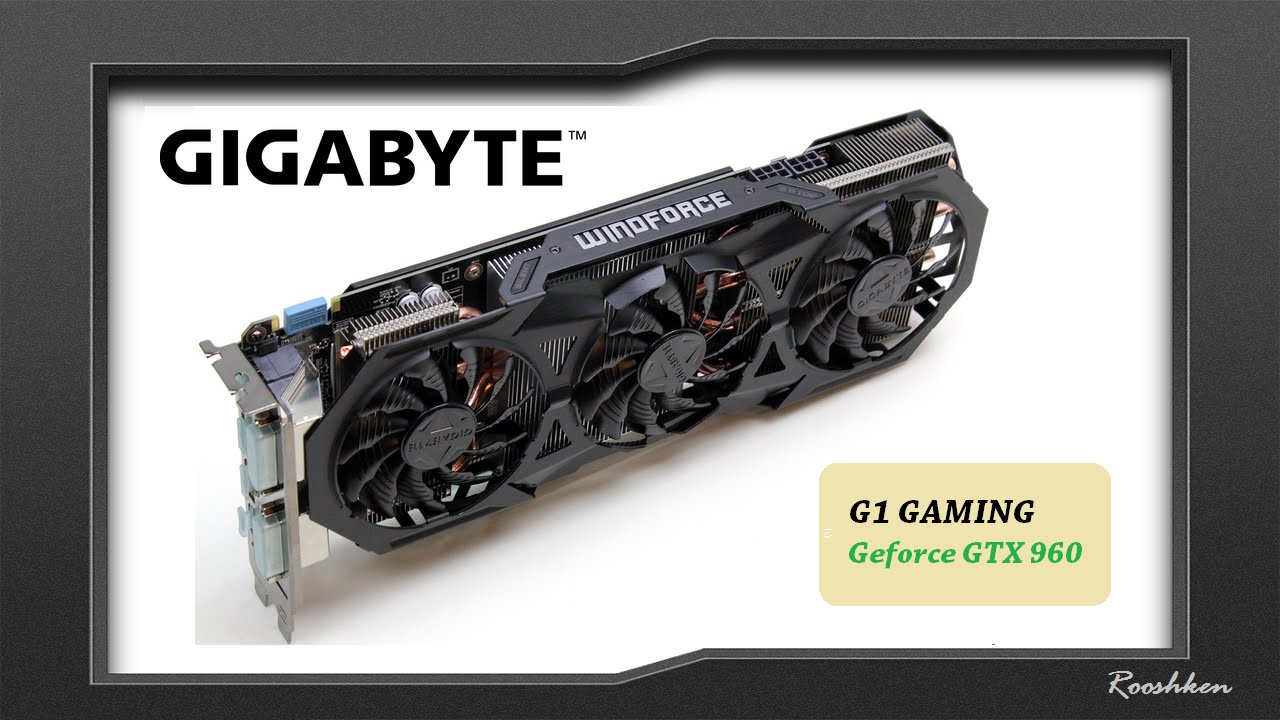 Gigabyte G1 Gaming GTX 960 - test i recenzja wydajnej karty graficznej
