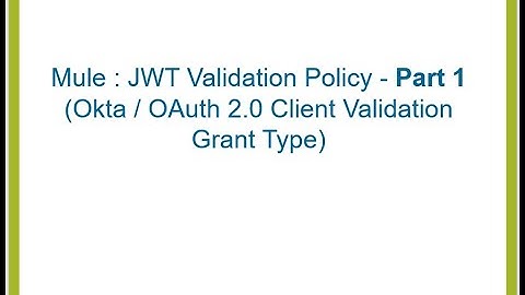 JWT Validation Policy - Part 1