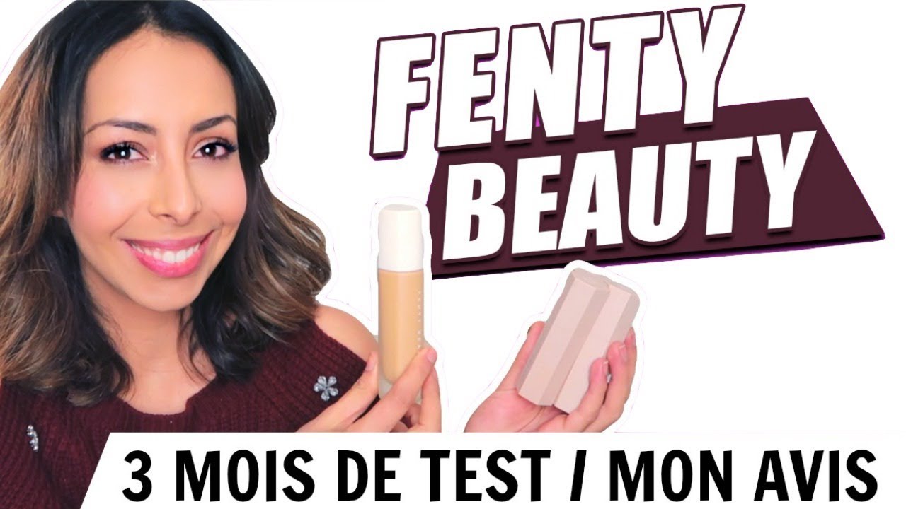 (FENTY BEAUTY) Fond de teint & sticks mon avis / Revue Démo YouTube