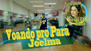 Joelma - Voando pro Pará (Coreografia)