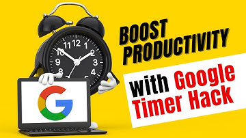 Boost Productivity with Google Timer Hack