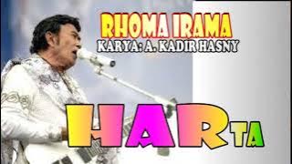 HARTA - RHOMA IRAMA // KARYA: A. KADIR HASNY