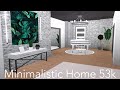 Bloxburg minimalistic home 53k