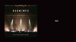 RADWIMPS - DADA from BACK TO THE LIVE HOUSE TOUR 2023 [Audio] by RADWIMPS 16,158 views 1 month ago 4 minutes, 47 seconds