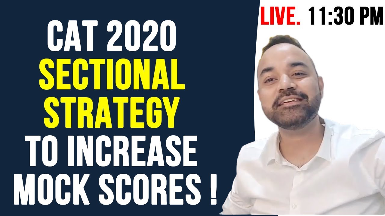 CAT 2020 - Sectional STRATEGY TO INCREASE MOCK SCORES ! - YouTube