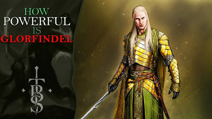 Exactly How Powerful Is GLORFINDEL? | Middle Earth...