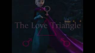 The Love Triangle S:1 E:5 - Let It Go/Let Her Go