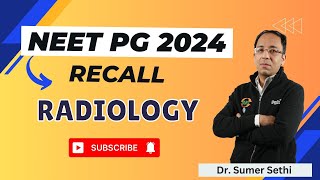 NEET PG Recall 2024 | Radiology || Dr. Sumer Sethi