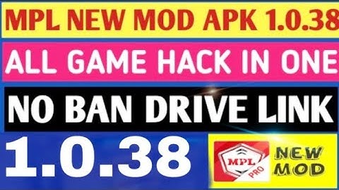 Mpl mod apk,mpl mod 1.0.38,no ban latest version,mpl mod latest version 1.0.38| link in description|