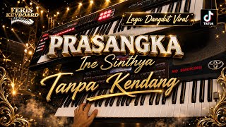 PRASANGKA || TANPA KENDANG || COCOK BUAT LATIHAN KENDANG