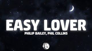 Philip Bailey, Phil Collins - Easy Lover (lyrics)