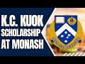 K.C. Kuok Scholarship at Monash University | Study in Australia