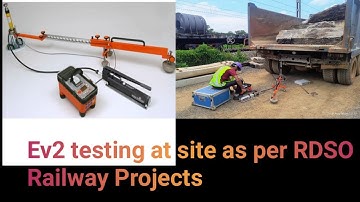 Ev2 Test As per RDSO// Ev2 testing at site|Ev2 Testing for Railway Projects