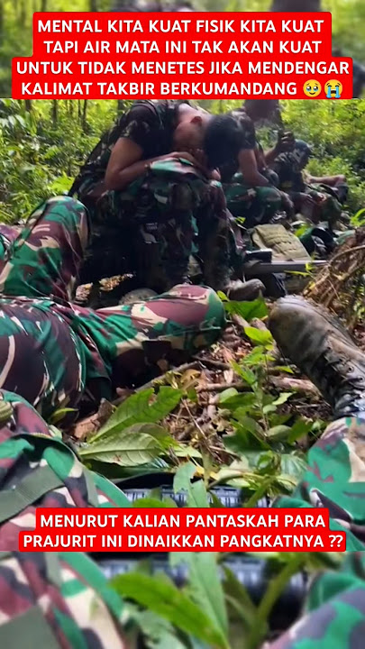 SEDIH SEKALI MELIHAT PRAJURIT TNI DIDALAM HUTAN SAAT LEBARAN 🥹 #youtubeshorts #tnidihatirakyat #tni