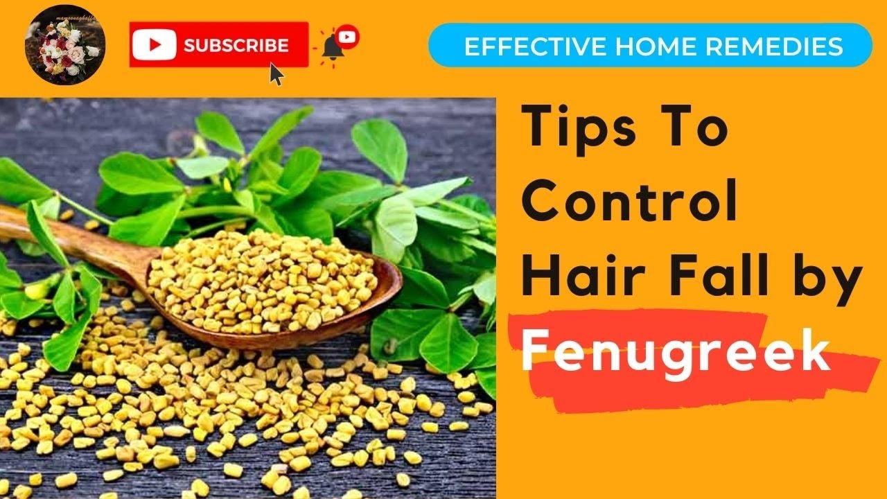 Effective Home Remedies And Tips To Control Hair Fall by Fenugreek  | Mamoona Ghaffar 👇