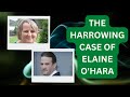 The harrowing case of elaine o hara and her sadistic lover and murderer graham dwyer