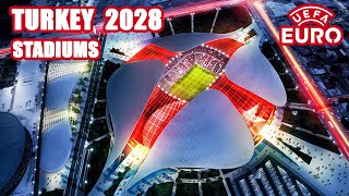 Euro 2028 Turkey Bid Stadiums
