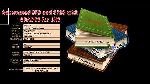 AUTOMATED SCHOOL FORM 9 and SCHOOL FORM 10 with GRADES (1st and 2nd Semester) for SENIOR HIGH SCHOOL