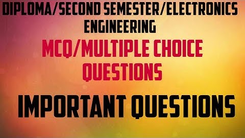 MCQ/ECD /important question/bahuvikalpi questionl/ electronics engineering/second semester