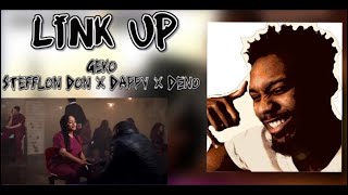 Geko x Stefflon Don x Dappy x Deno - Link Up [Music Video] | Lavell ReactionZ