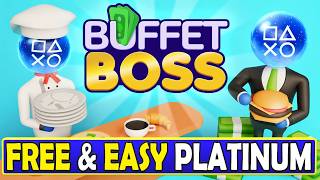 Free & Easy Platinum Game - Buffet Boss Quick Trophy Guide