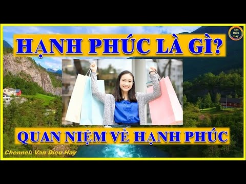 Hạnh Phúc Là